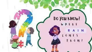 What is rain- Explained to Kids- Where does rain come from? Water Cycle- Kids learning lesson