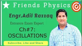 Ch 7 Oscillation Solution of Past Papers MCQs By Sir. Adil Razzaq