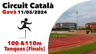 100 & 110 m Tanques [FINALS] Circuit Català - Gavà 11/05/2024