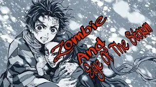Kimetsu no yaiba [ A M V ] Zombie & Eye Of The Storm