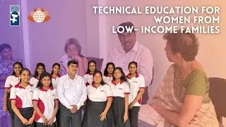 Technical Education for Women from Low- income Families