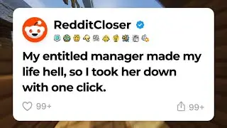 My Entitled Manager Made My Life Hell, So I Took Her Down with One Click.