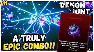 A Truly EPIC Combo!! Demon Hunt!