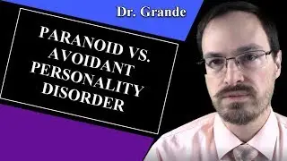 What is the difference between Paranoid Personality Disorder and Avoidant Personality Disorder?