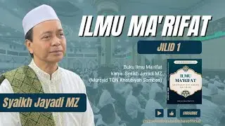 2. Fana dan Baqa - Syaikh Jayadi M Zaini (Mursyid TQN Khatibiyah Sambas)