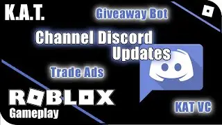 KAT - Nvfly Channel Discord Update | KAT Trade Ads, Kat VC, Community Giveaway Bot
