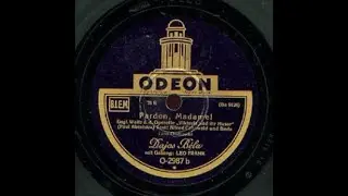 Dajos B&eacute;la mit Leo Frank /Leo Monosson): Pardon, Madame (Paul Abraham)
