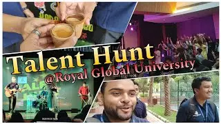 Talent Hunt Program at Royal Global University