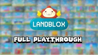 Landblox - Full Playthrough - Stretchmo/Fullblox project