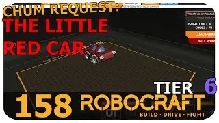 Chum Request - The Little Red Car - Tier 6 Robocraft