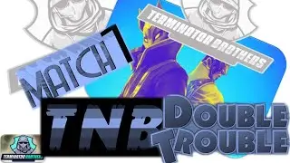 DOUBLE TROUBLE TOURNAMENT  MATCH NO 1 | Terminator Brothers Live