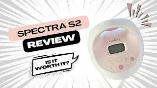 Spectra S2 Review: What I Really Think About The Spectra S2 Breast Pump!