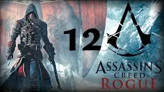 ASSASSIN'S CREED ROGUE #012 (Bottsparty) [Deutsch/HD] Let's Play Assassin's Creed Rogue