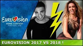 Eurovision 2017 VS 2018