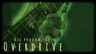 OverDrive - Nie poddam się