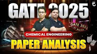 Paper Analysis | Is GATE 2025 Chemical Engineering Paper Really as HARD as Everyone Says?