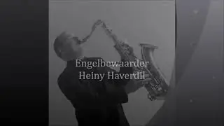 Engelbewaarder Heiny Haverdil