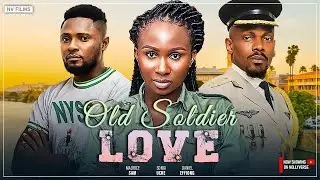 Old Soldier Love - Maurice Sam, Sonia Uche, Daniel Etim Effiong - A 2026 Nollywood Movie