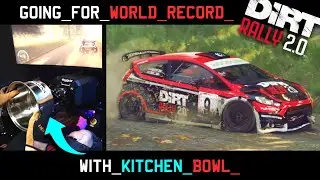 ⚠️Going for World Record with KITCHEN Bowl - Dirt Rally 2.0 | Fanatec Steering Wheel | Odyssey