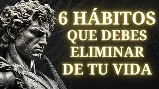 6 Hábitos Destructivos que debes eliminar de tu vida   ESTOICISMO
