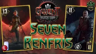 SEVEN RENFRIS (sorta) - GWENT POWER SHIFT EVENT NILFGAARD DECK GUIDE