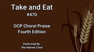 Take And Eat | Live Catholic Choir