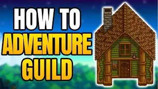 Stardew Valley &ndash; Где найти Гильдию искателей приключений | Быстрый доступ к Гильдии искателей при...