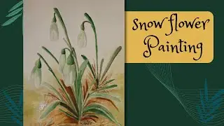How to Draw and Paint Realistic Snowdrops | H&oacute;vir&aacute;g Fest&eacute;se Akvarell Technik&aacute;val
