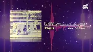 Lullaby (Imagination Coer Mix) - Cortis (Visualizer Audio) || Remix