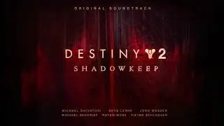 Destiny 2: Shadowkeep Original Soundtrack – Track 21 – Temptation