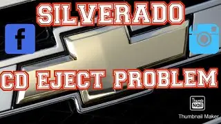 2004 Silverado CD won't eject