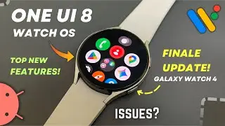Samsung Galaxy Watch 4 &mdash; ФИНАЛЬНОЕ ОБНОВЛЕНИЕ One UI 8! &mdash; ЛУЧШИЕ ФУНКЦИИ!