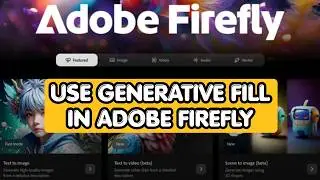 How to Use Generative Fill in Adobe Firefly 2026?