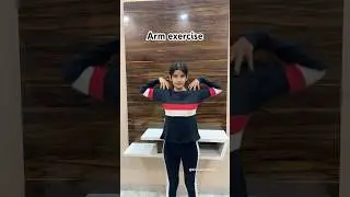 Arm exercise #trend #trending #trendingshorts #shortvideo #yt #ytshorts #ytshortsindia