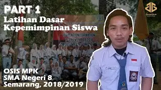 #1 LDKS (Latihan Dasar Kepemimpinan Siswa) SMANDELA Semarang