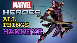 Marvel Heroes: All things Hawkeye - Skills, Powers, Ultimate Power, Costumes and gameplay!