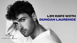 Lim Kopi With Duncan Laurence (Full Version)