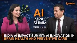 India‑AI Impact Summit | AI Innovation in Brain Health and Preventive Care | Expert Insights