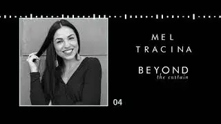 EP 04 // MEL TRACINA