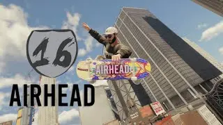 Airhead - A skate. Montage/Edit