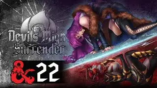 Nat19: Devils Might Surrender | Session 22 Highlights (D&D 5th Edition)