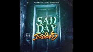 Sad Day Riddim {Mix) Prince Villa Records / Live MB Music / Shane O, Chronic Law, Spenxshell.