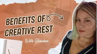 Benefits of consistent creative rest 