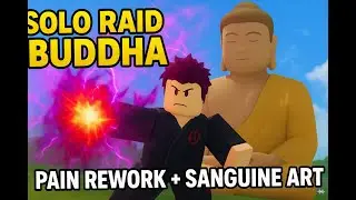 Solo Raid Buddha with Pain Rework + Sanguine Art Insane Damage!