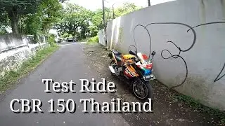 Test Ride Honda CBR 150 Thailand | Salam Dari Sudaryo | Semarang Motovlog