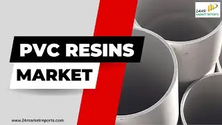 Uncover the Secrets of the Booming PVC Resins Market: Get Ready for Surprising Insights - 24MR