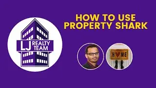 Как пользоваться Property Shark - команда LJ Realty