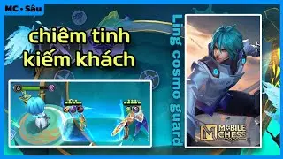 Chi&ecirc;m kiếm mạnh mọi meta? skin ling cosmo guard | Mobile Chess GOGO