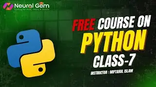 Python Free Course Class 7 - List, Tuple, Set, Dictionary - Data Structures in Python | Neural Gem