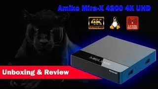 Amiko Mira-X 4200 4K UHD UNBOXING & REVIEW